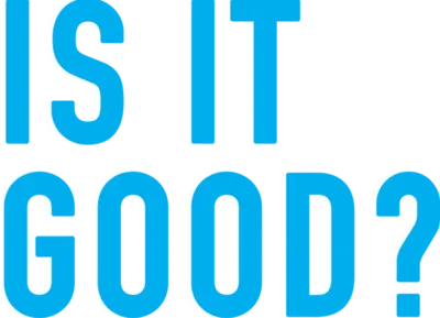 logo of show Is it Good