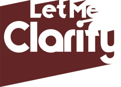 logo of show Let Me Clarify